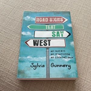 Road Signs that Say West by Sylvia Gunnery, in good condition